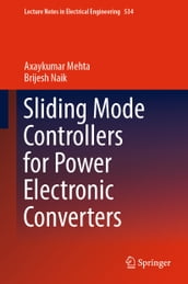 Sliding Mode Controllers for Power Electronic Converters