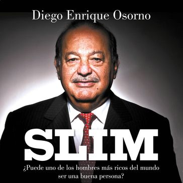 Slim - Diego Enrique Osorno