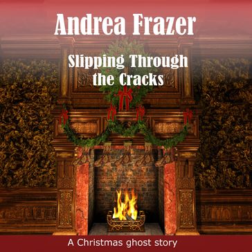 Slipping Through The Cracks - Andrea Frazer