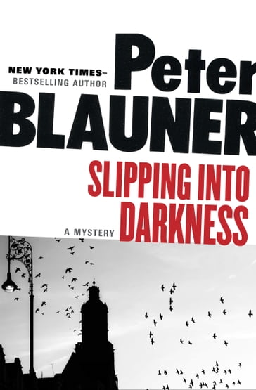 Slipping into Darkness - Peter Blauner