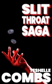 Slit Throat Saga