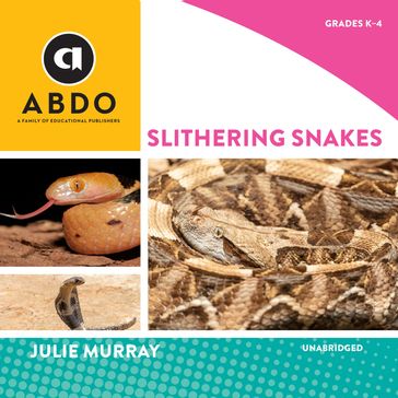 Slithering Snakes - Julie Murray