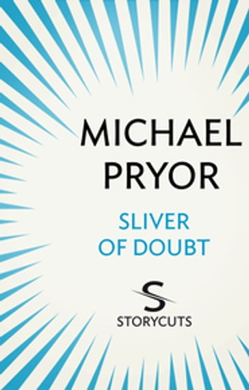 Sliver of Doubt - Michael Pryor