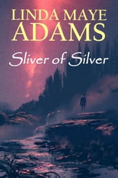 Sliver of Silver