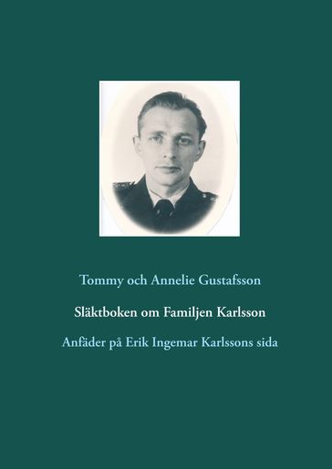 Släktboken om Familjen Karlsson - Tommy Gustafsson