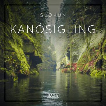 Slökun - Kanósigling - Rasmus Broe