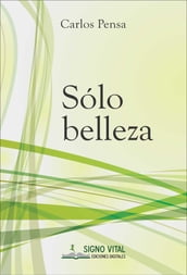 Sólo belleza