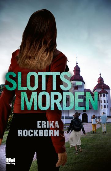 Slottsmorden - Erika Rockborn