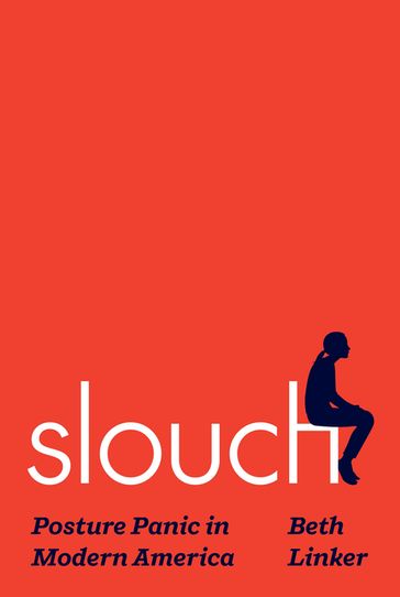 Slouch - Beth Linker