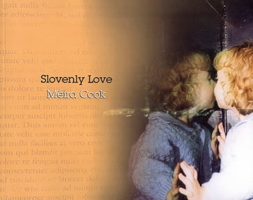 Slovenly Love - Méira Cook