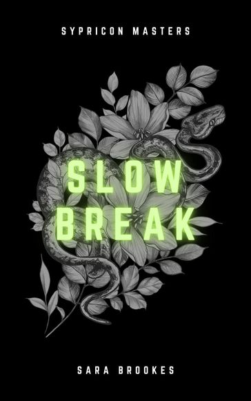 Slow Break - Sara Brookes