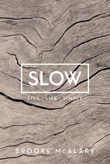 Slow - Brooke McAlary