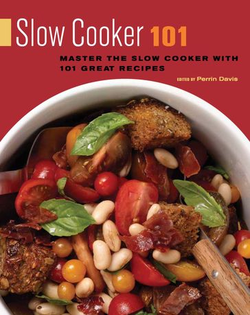 Slow Cooker 101 - Perrin Davis