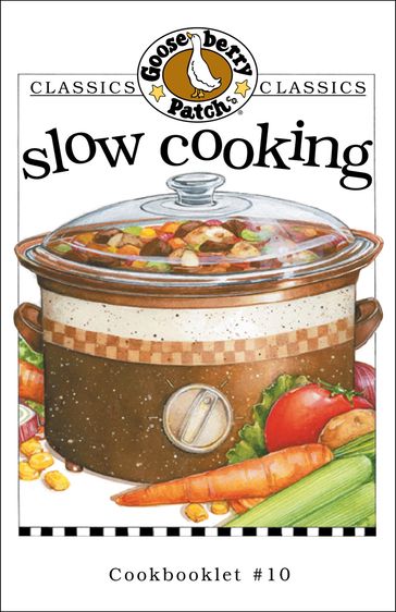 Slow Cooking Cookbook - Gooseberry Patch