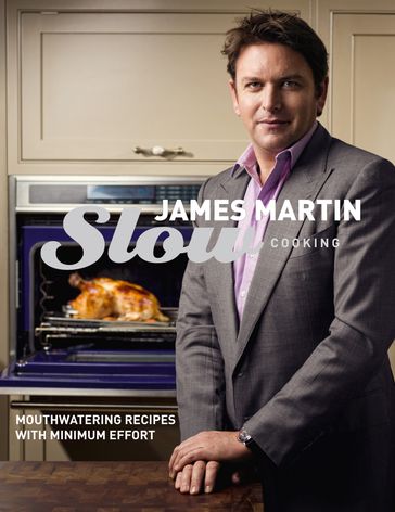 Slow Cooking - Martin James