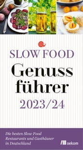 Slow Food Genussführer 2023/24