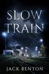 Slow Train