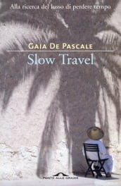 Slow Travel