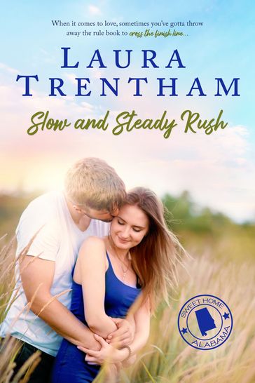 Slow and Steady Rush - Laura Trentham