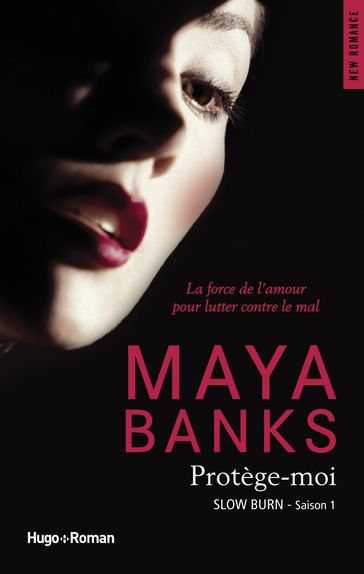 Slow burn - Saison 1 - épisode 2 - Maya Banks