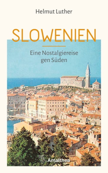 Slowenien - Helmut Luther