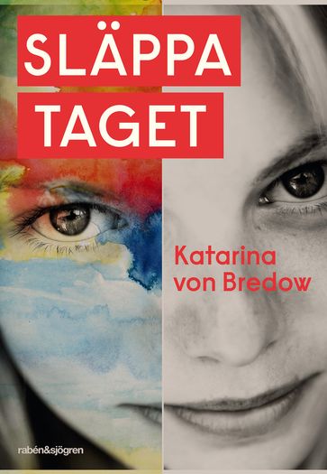 Släppa taget - Katarina von Bredow