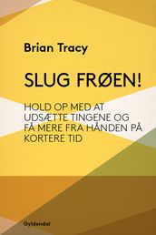 Slug frøen!