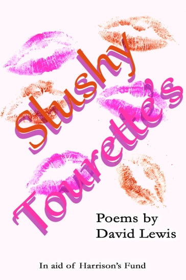 Slushy Tourette's - David Lewis