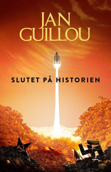 Slutet pa historien - Jan Guillou