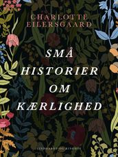 Sma historier om kærlighed