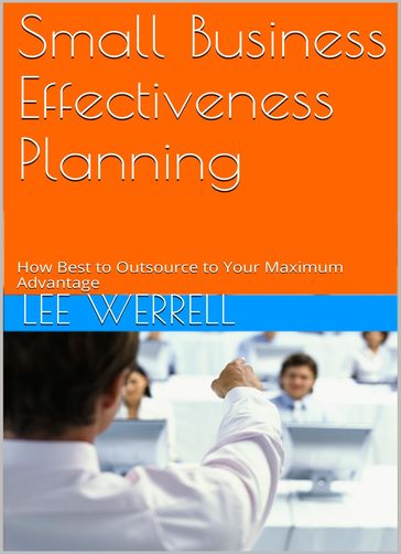 Small Business Effectiveness Planning - Lee Werrell