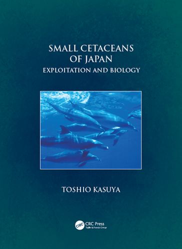 Small Cetaceans of Japan - Toshio Kasuya