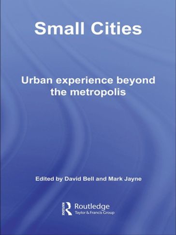 Small Cities - David Bell - Mark Jayne