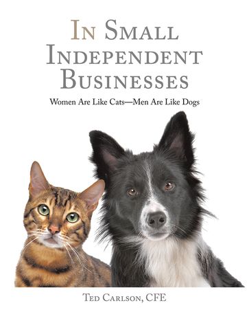 In Small Independent Businesses - Ted Carlson