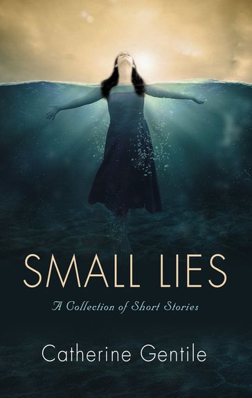 Small Lies - Catherine Gentile