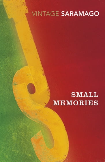 Small Memories - José Saramago
