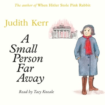 A Small Person Far Away: New for 2024, a captivating YA story of love and friendship - Judith Kerr