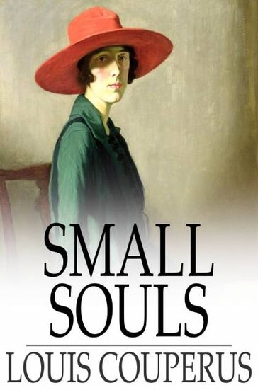 Small Souls - Louis Couperus