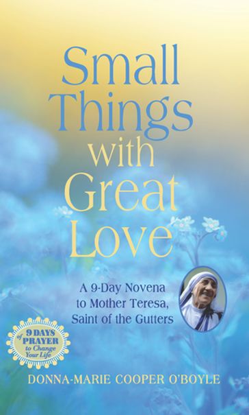 Small Things With Great Love - Donna-Marie Cooper O