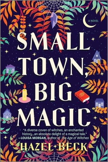 Small Town, Big Magic - Hazel Beck
