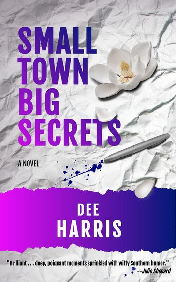 Small Town Big Secrets - Dee Harris