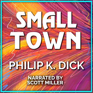 Small Town - Philip K. Dick