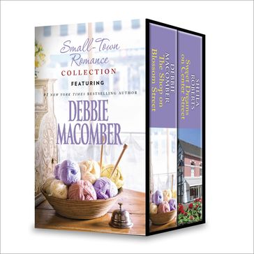 Small-Town Romance Collection - Debbie Macomber - Sheila Roberts