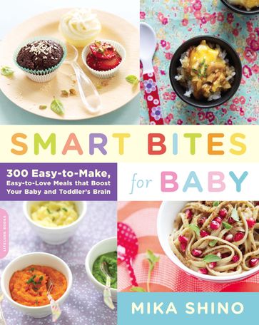 Smart Bites for Baby - Mika Shino