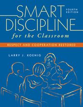 Smart Discipline for the Classroom