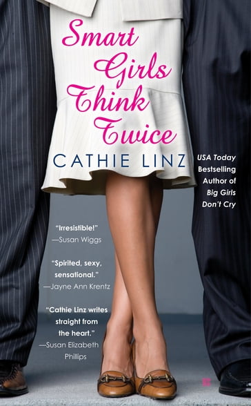 Smart Girls Think Twice - Cathie Linz
