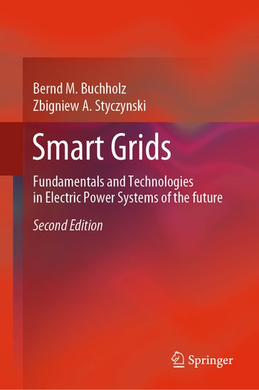 Smart Grids - Bernd M. Buchholz - Zbigniew A. Styczynski
