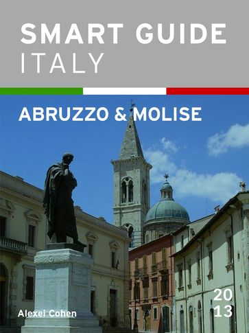 Smart Guide Italy: Abruzzo & Molise - Alexei Cohen