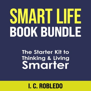 Smart Life Book Bundle - I. C. Robledo