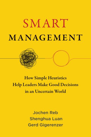 Smart Management - Jochen Reb - Shenghua Luan - Gerd Gigerenzer